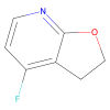4‐fluoro‐2H,3H‐furo[2,3‐b]pyridine