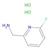 (6-fluoropyridin-2-yl)methanamine dihydrochloride